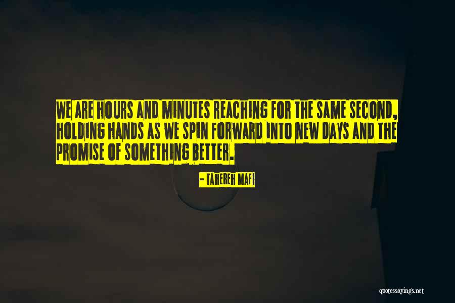 Hours And Minutes Quotes By Tahereh Mafi Hours And Minutes Quotes By Tahereh Mafi