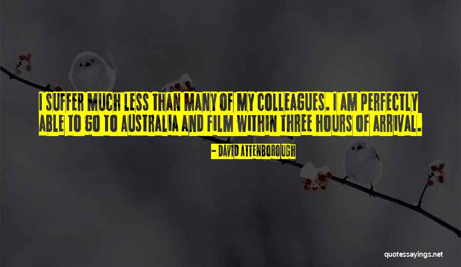 Hours Film Quotes By David Attenborough Hours Film Quotes By David Attenborough