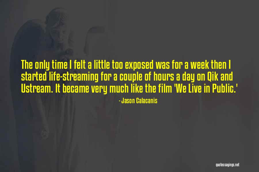 Hours Film Quotes By Jason Calacanis Hours Film Quotes By Jason Calacanis