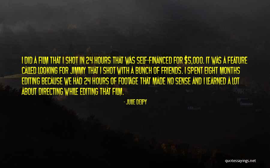 Hours Film Quotes By Julie Delpy Hours Film Quotes By Julie Delpy