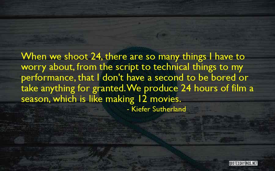 Hours Film Quotes By Kiefer Sutherland Hours Film Quotes By Kiefer Sutherland