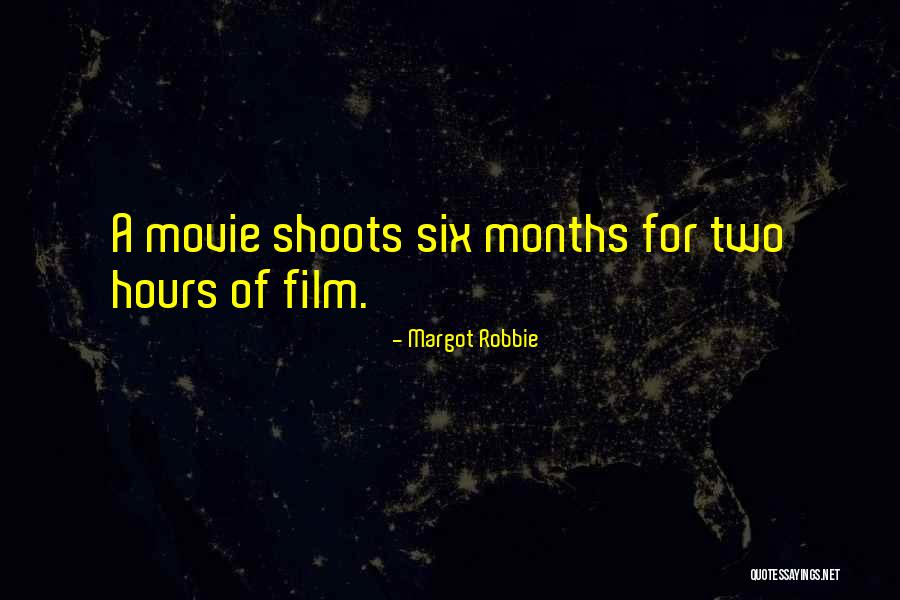 Hours Film Quotes By Margot Robbie Hours Film Quotes By Margot Robbie