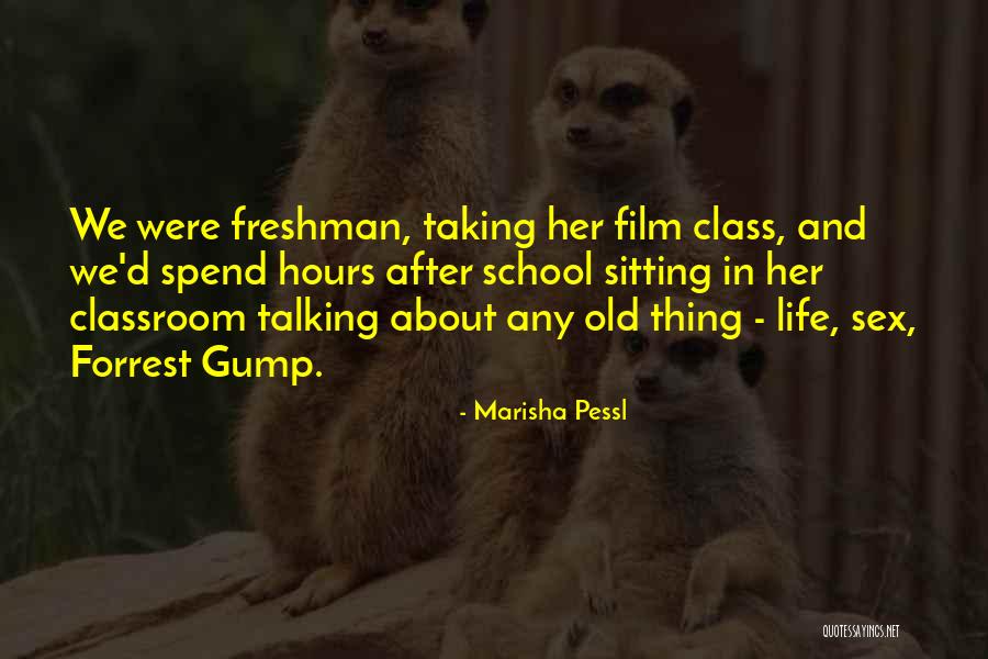 Hours Film Quotes By Marisha Pessl Hours Film Quotes By Marisha Pessl