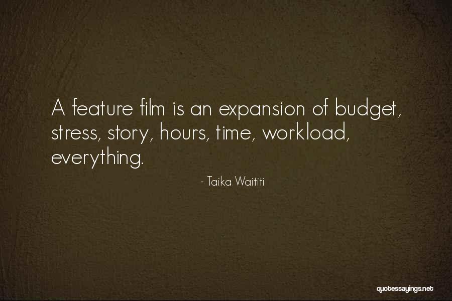 Hours Film Quotes By Taika Waititi Hours Film Quotes By Taika Waititi