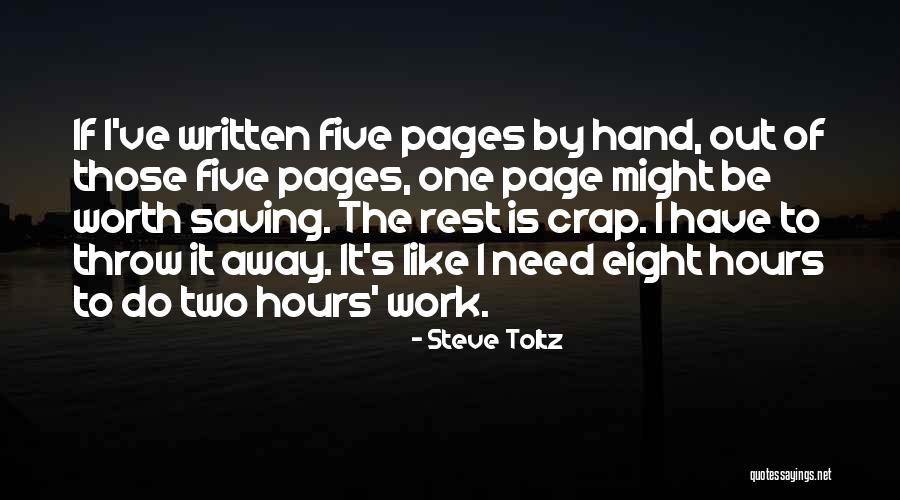 Hours Of Work Quotes By Steve Toltz Hours Of Work Quotes By Steve Toltz