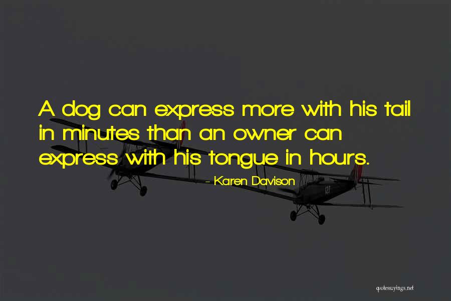 Hours Quotes By Karen Davison Hours Quotes By Karen Davison