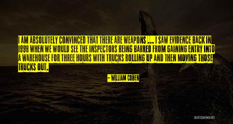Hours Quotes By William Cohen Hours Quotes By William Cohen