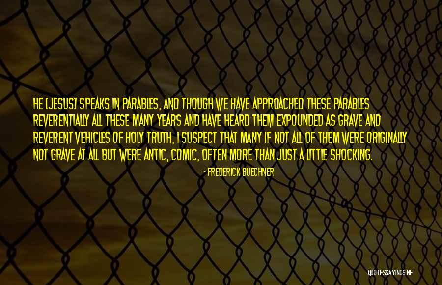 Hourya Youtube Quotes By Frederick Buechner Hourya Youtube Quotes By Frederick Buechner