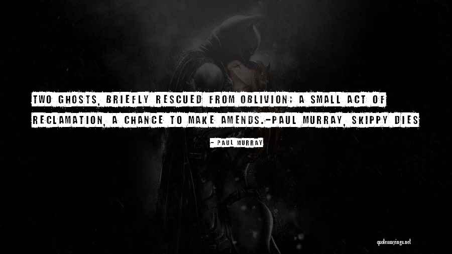 Housand Years Quotes By Paul Murray Housand Years Quotes By Paul Murray