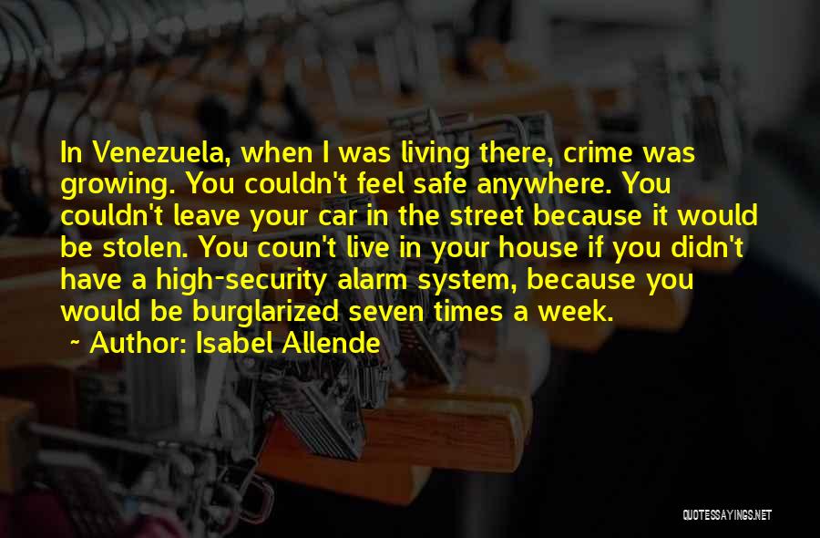 House Alarm Quotes By Isabel Allende