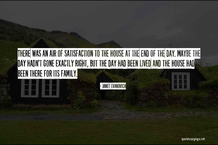 House And Family Quotes By Janet Evanovich House And Family Quotes By Janet Evanovich