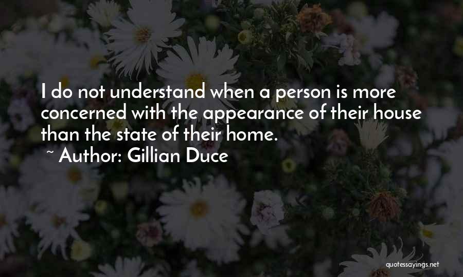 House And Home Inspirational Quotes By Gillian Duce