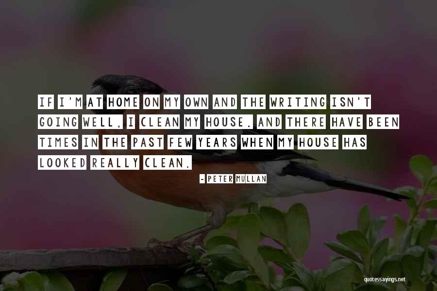 House And Quotes By Peter Mullan House And Quotes By Peter Mullan