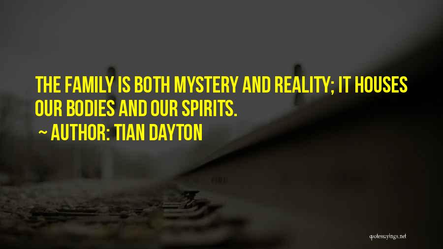 House And Quotes By Tian Dayton