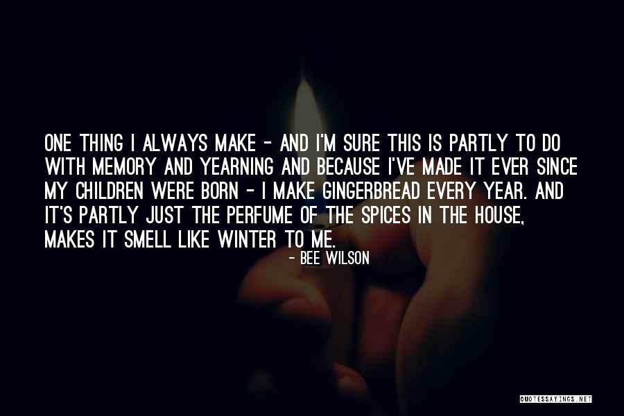 House And Wilson Quotes By Bee Wilson