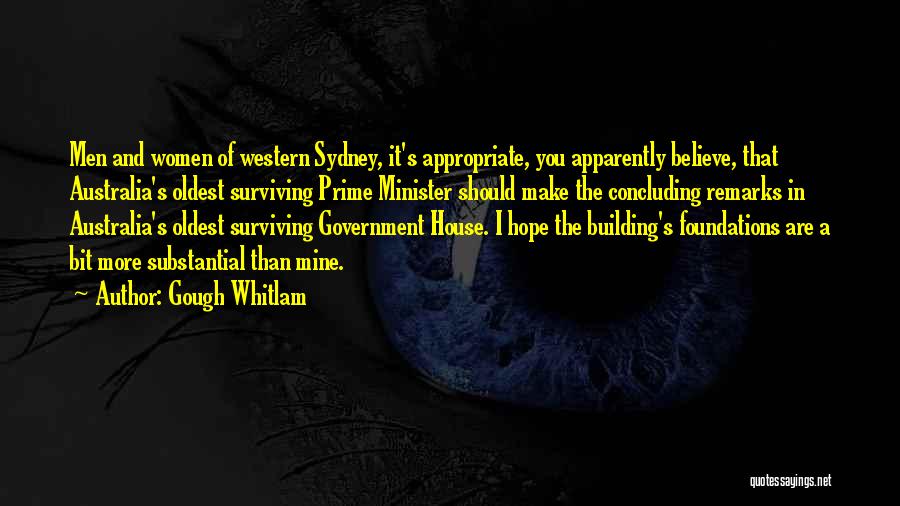 House Building Quotes By Gough Whitlam