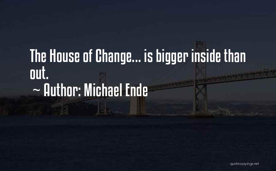House Building Quotes By Michael Ende