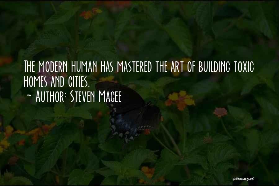 House Building Quotes By Steven Magee