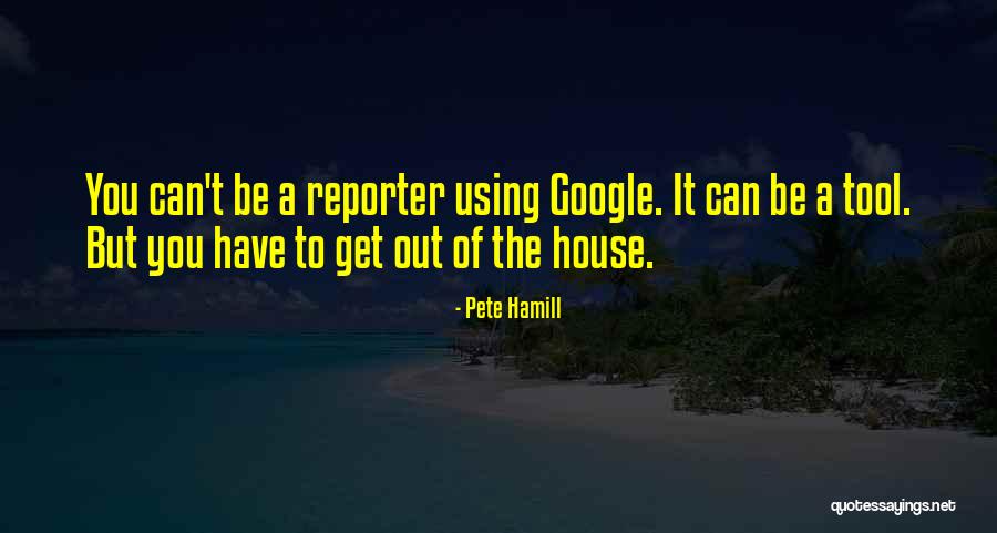 House But Quotes By Pete Hamill House But Quotes By Pete Hamill