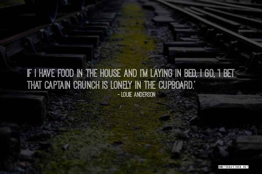 House Captain Quotes By Louie Anderson House Captain Quotes By Louie Anderson