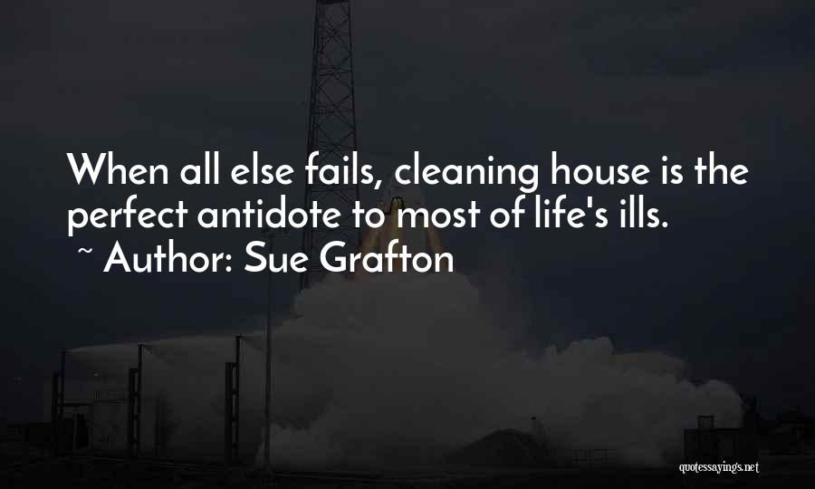 House Cleaning Quotes By Sue Grafton