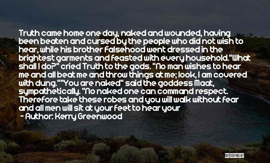 House Cursed Quotes By Kerry Greenwood