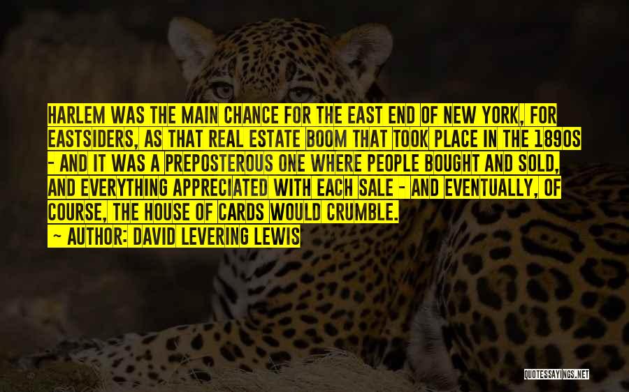 House For Sale Quotes By David Levering Lewis