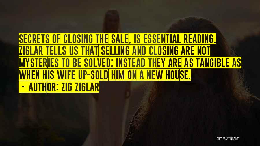 House For Sale Quotes By Zig Ziglar