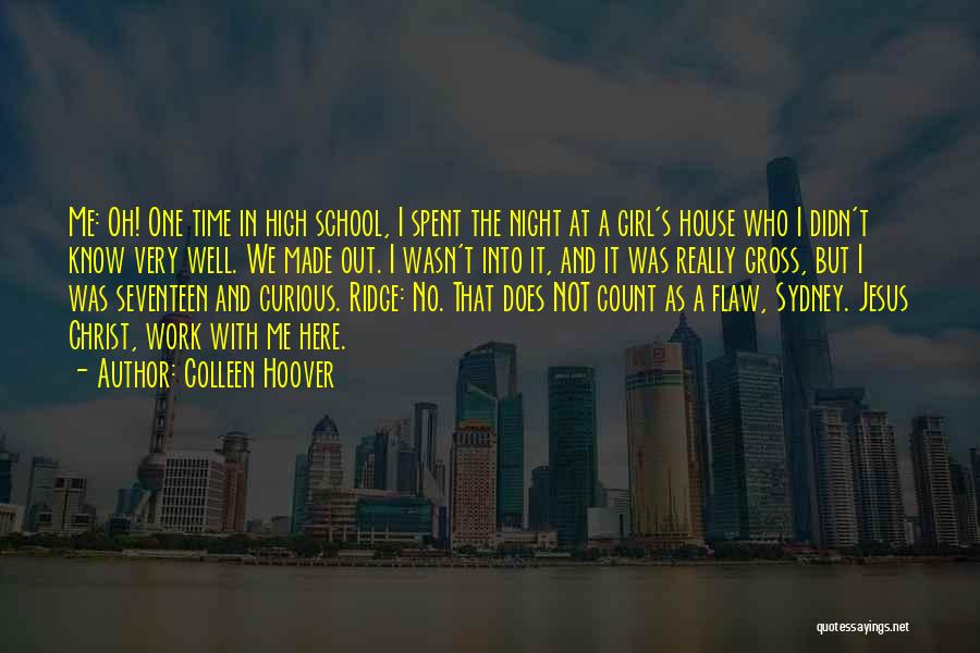 House Girl Quotes By Colleen Hoover