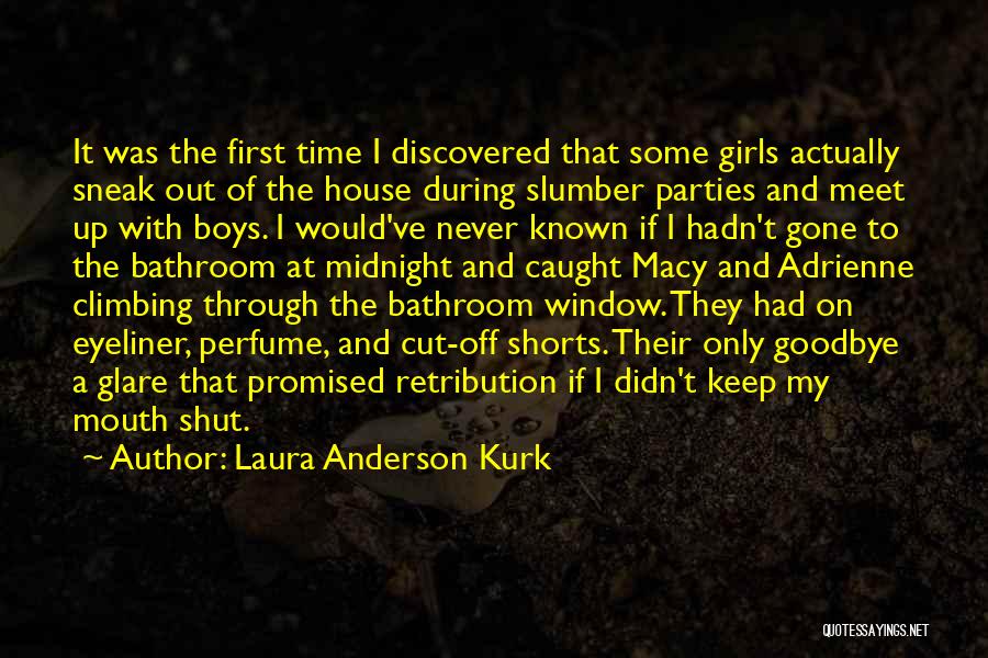 House Girl Quotes By Laura Anderson Kurk House Girl Quotes By Laura Anderson Kurk