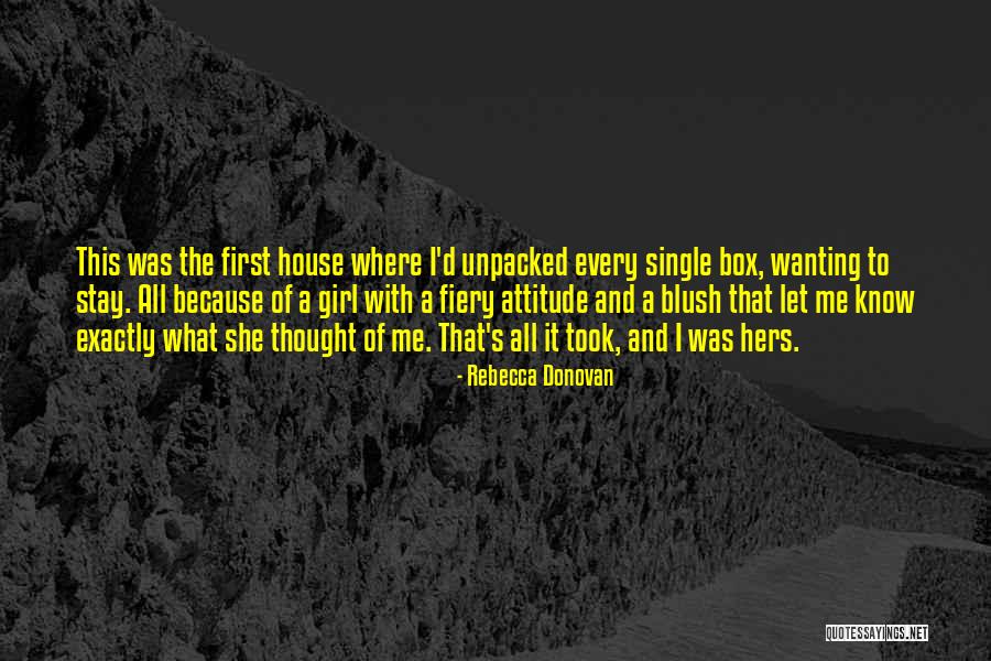 House Girl Quotes By Rebecca Donovan House Girl Quotes By Rebecca Donovan