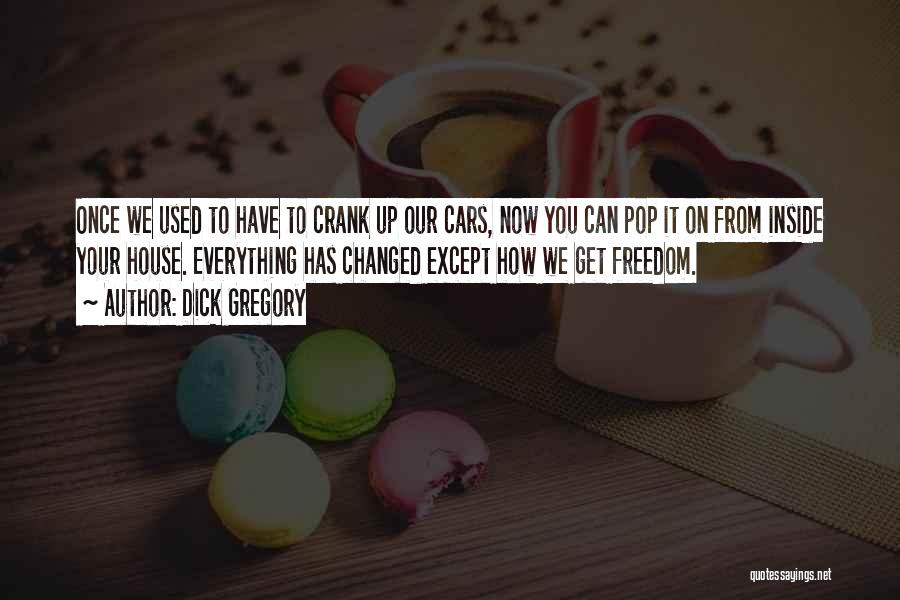 House Gregory Quotes By Dick Gregory House Gregory Quotes By Dick Gregory