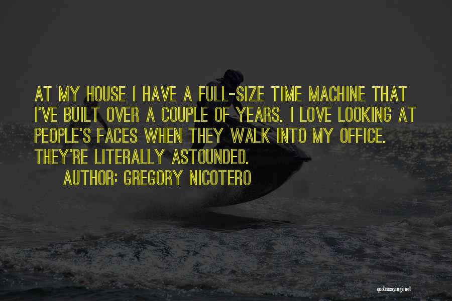House Gregory Quotes By Gregory Nicotero House Gregory Quotes By Gregory Nicotero