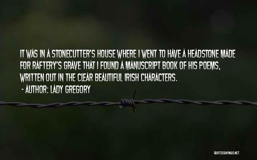 House Gregory Quotes By Lady Gregory House Gregory Quotes By Lady Gregory