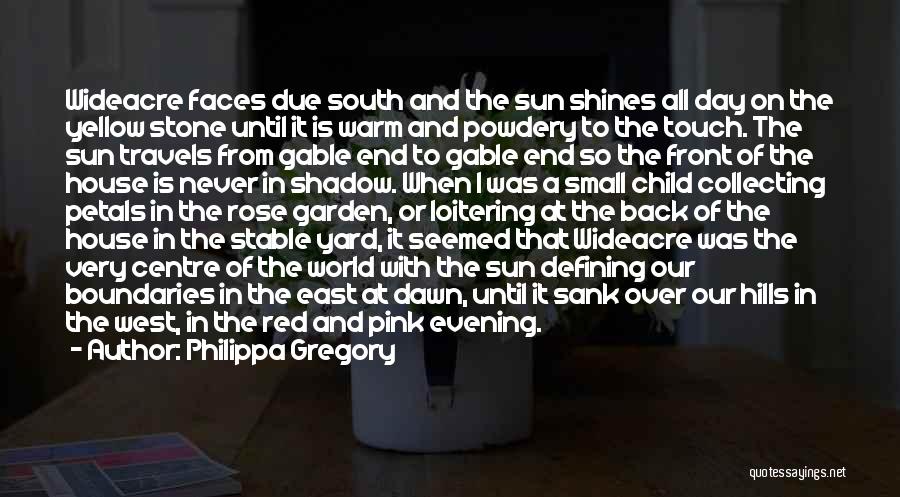 House Gregory Quotes By Philippa Gregory House Gregory Quotes By Philippa Gregory