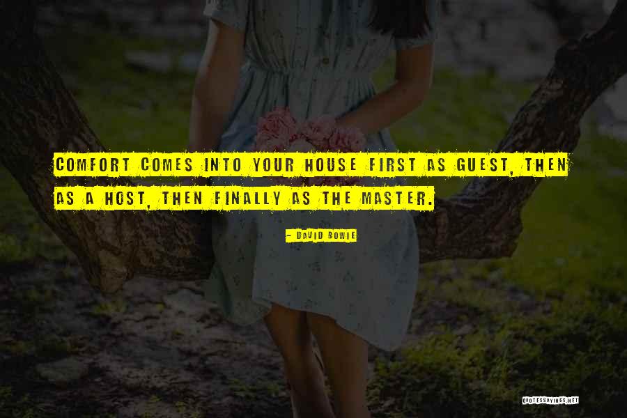 House Guest Quotes By David Bowie House Guest Quotes By David Bowie
