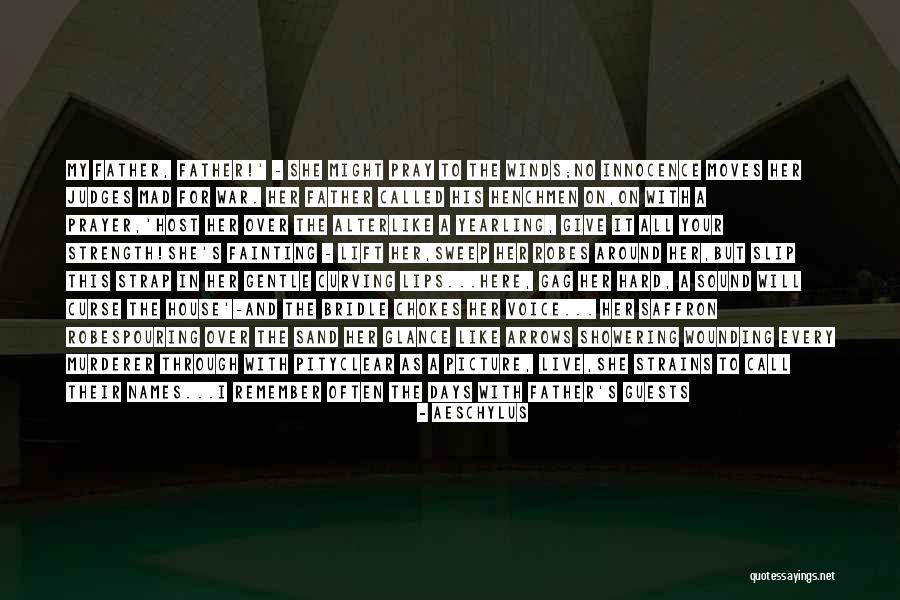 House Guests Quotes By Aeschylus House Guests Quotes By Aeschylus