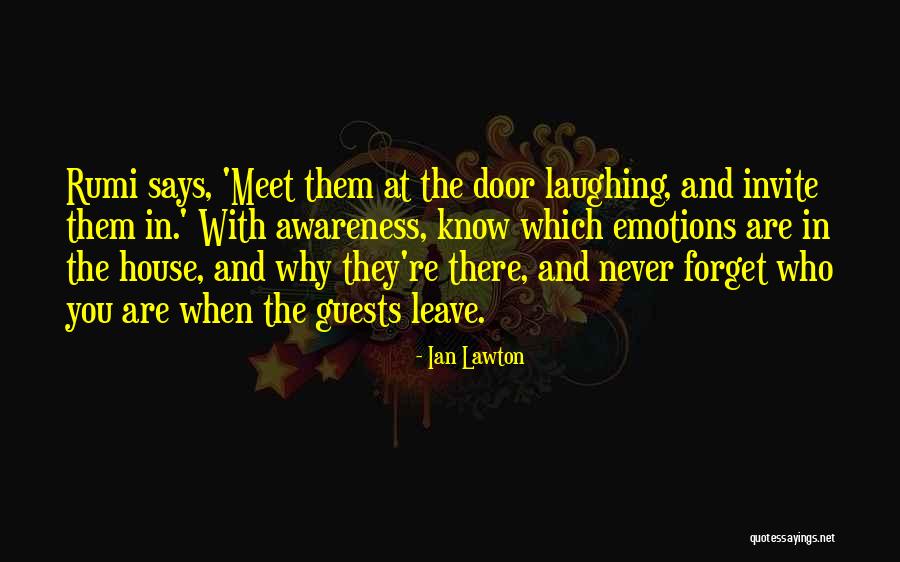 House Guests Quotes By Ian Lawton House Guests Quotes By Ian Lawton