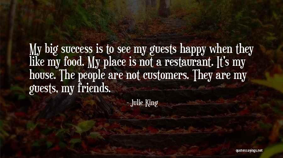 House Guests Quotes By Julie King House Guests Quotes By Julie King