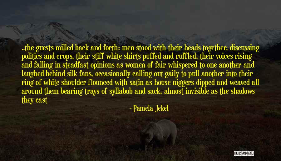 House Guests Quotes By Pamela Jekel House Guests Quotes By Pamela Jekel