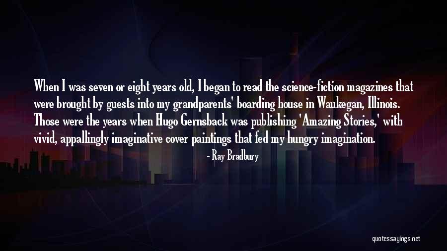 House Guests Quotes By Ray Bradbury House Guests Quotes By Ray Bradbury