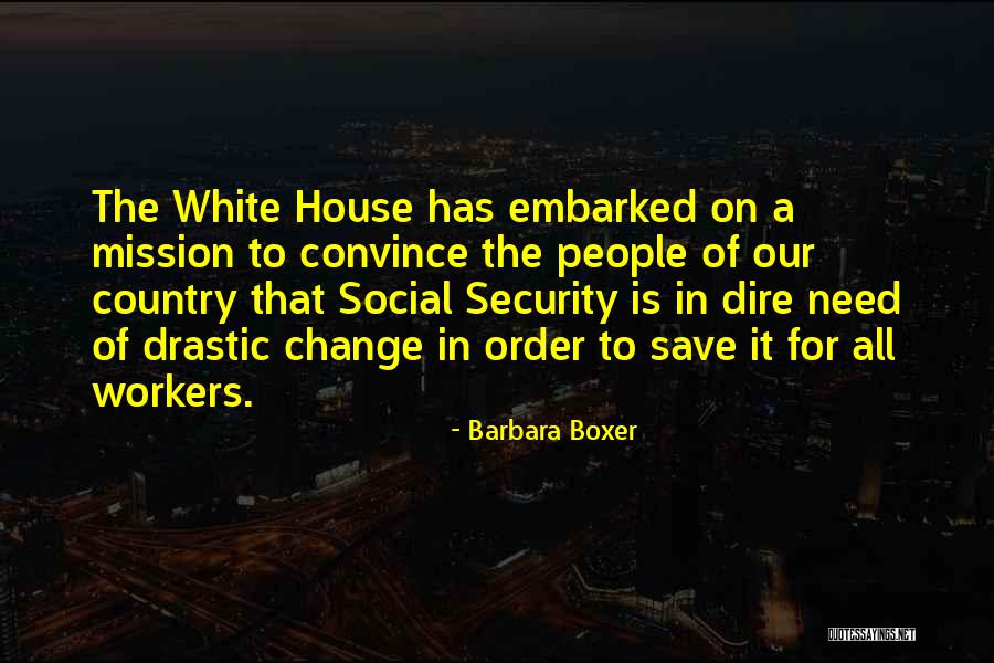 House In Order Quotes By Barbara Boxer House In Order Quotes By Barbara Boxer