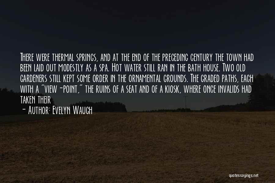 House In Order Quotes By Evelyn Waugh