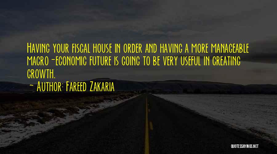 House In Order Quotes By Fareed Zakaria