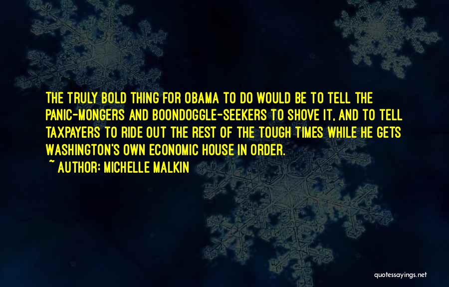 House In Order Quotes By Michelle Malkin