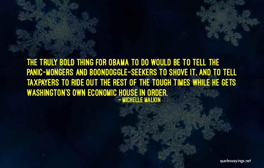 House In Order Quotes By Michelle Malkin House In Order Quotes By Michelle Malkin