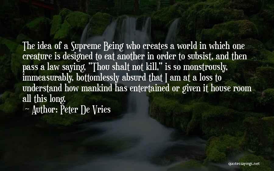 House In Order Quotes By Peter De Vries