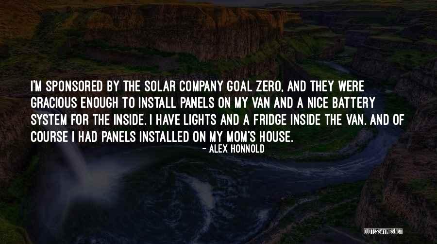 House Lights Quotes By Alex Honnold House Lights Quotes By Alex Honnold
