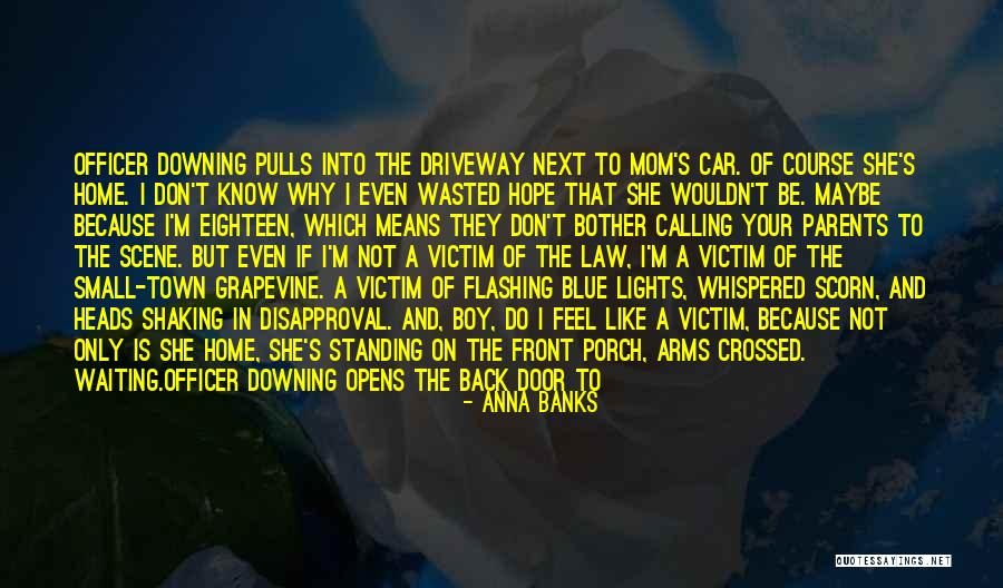 House Lights Quotes By Anna Banks House Lights Quotes By Anna Banks