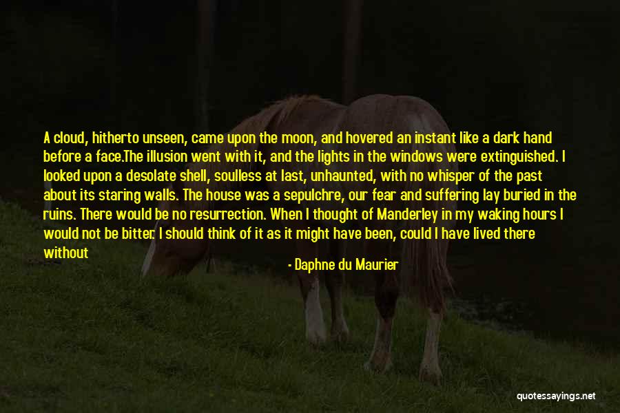 House Lights Quotes By Daphne Du Maurier House Lights Quotes By Daphne Du Maurier